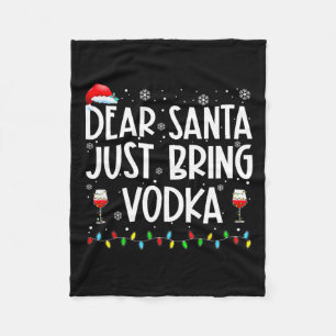 Fun Dear Santa Just Bring Vodka Christmas Pyjamas Fleece Blanket