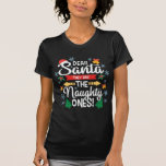 Fun dear Santa they are the naughty ones Christmas T-Shirt<br><div class="desc">Beautiful and funny family t-shirt featuring the wording Dear Santa,  they are the naughty ones in white modern lettering decorated with Christmas Trees,  snowflakes,  little golden bells,  a red Santa hat,  and holly leaves.</div>