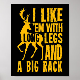 Fun Deer Hunting Quote Gift for Hunters  Poster