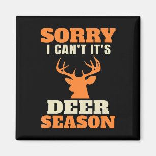 Fun Deer Hunting Saying Joke Magnet