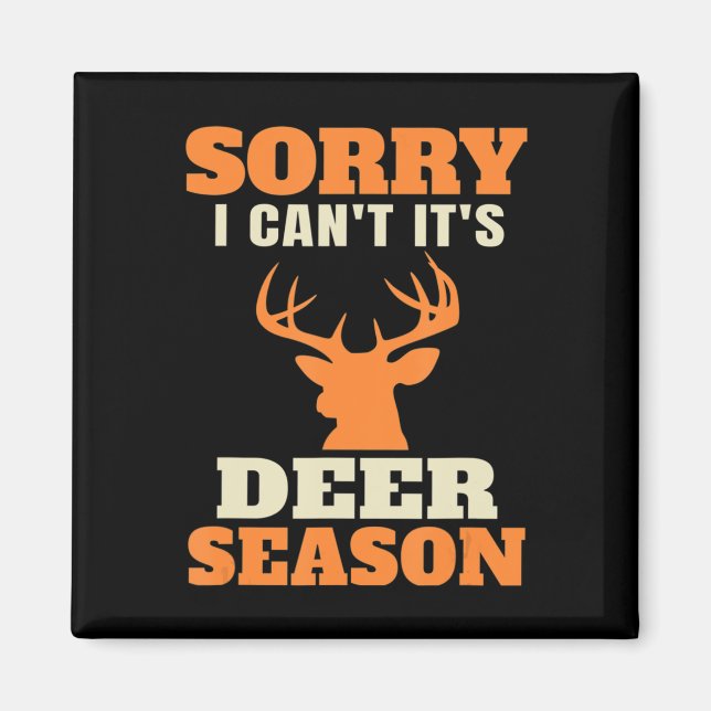 Fun Deer Hunting Saying Joke  Magnet (Front)