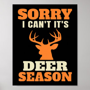 Fun Deer Hunting Saying Joke  Poster
