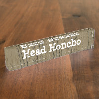 Fun Desk Sign Head Honcho