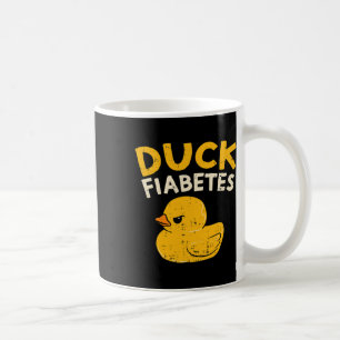 Fun Diabetes Awareness I Duck Fiabetes I Cool Rubb Coffee Mug