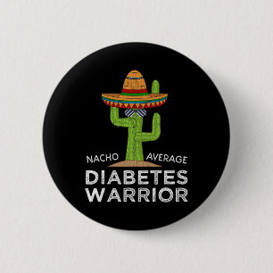 Fun Diabetic Awareness Support Fun Diabetes Warrio 6 Cm Round Badge