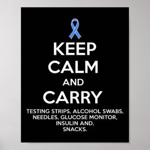 Fun Diabetic Keep Calm Type 1 Type 2 Diabetes Awar Poster