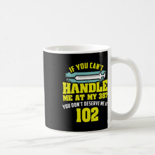 Fun Diabetic Quote If You Cant Handle Me Diabetes Coffee Mug