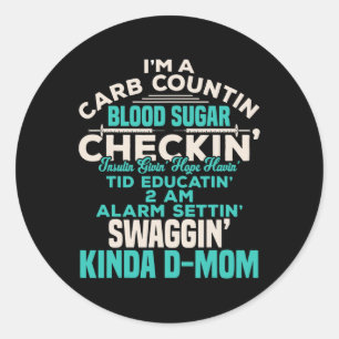 Fun Diabetic Type 1 Diabetes Awareness Support Mum Classic Round Sticker