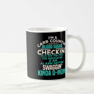 Fun Diabetic Type 1 Diabetes Awareness Support Mum Coffee Mug