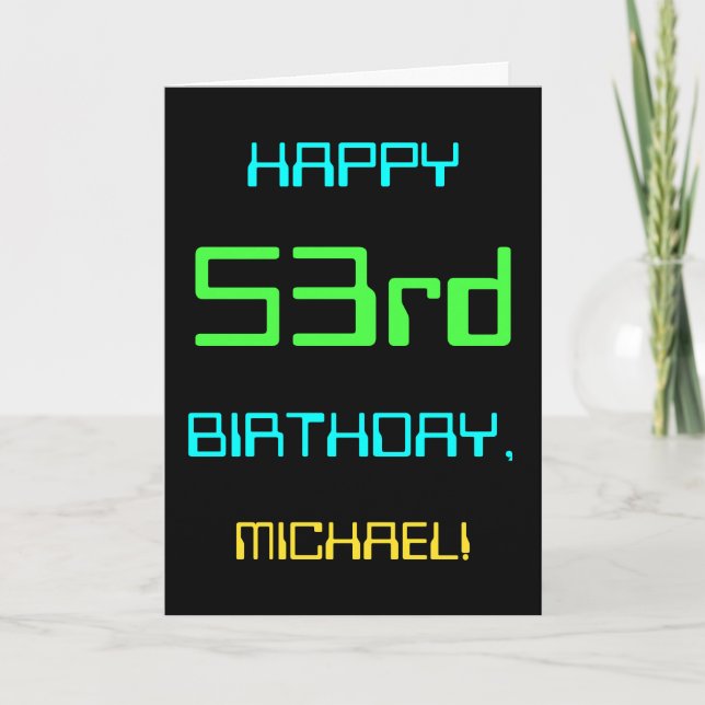 Fun Digital Computing Themed 53rd Birthday Card (Front)