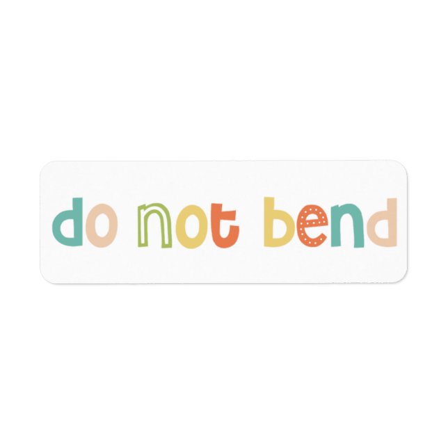 Fun Do Not Bend design (Front)