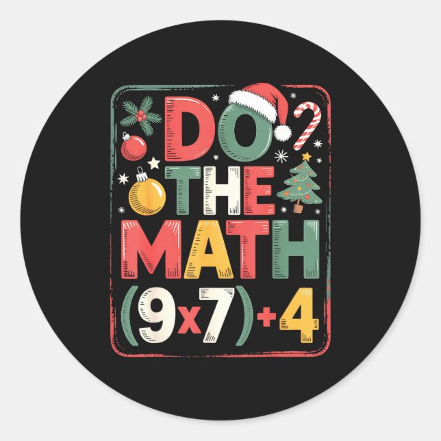 Fun Do The Math 67 Meme Six Seven Christmas Teache Classic Round Sticker (Front)