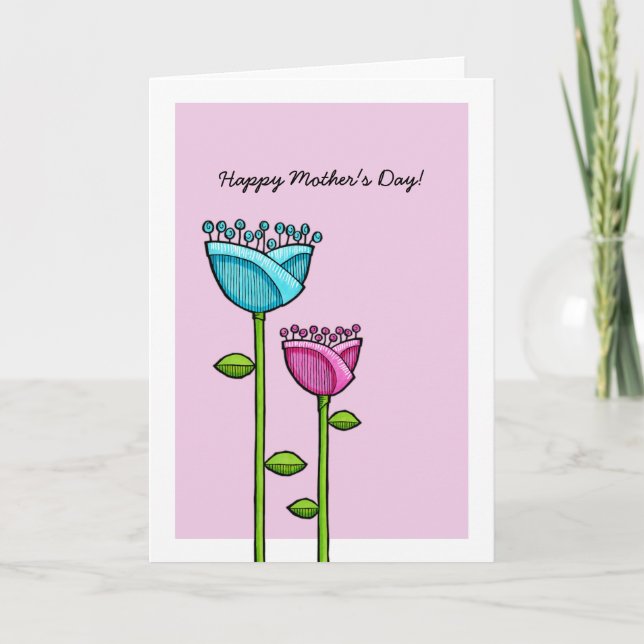 Fun Doodle Flowers pink blue Mother's Day Card (Front)