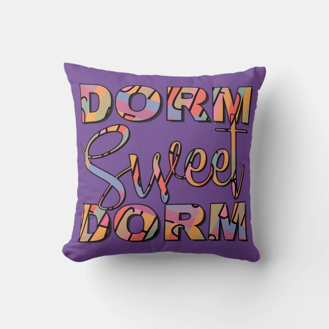 Fun Dorm Sweet Dorm Cushion (Front)
