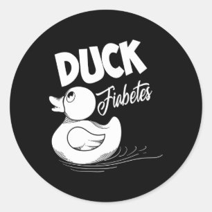 Fun Duck Fiabetes Cool Diabetes Awareness Support  Classic Round Sticker