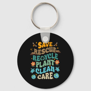 Fun Earth Day Save Rescue Recycle Plant Clean Care Key Ring
