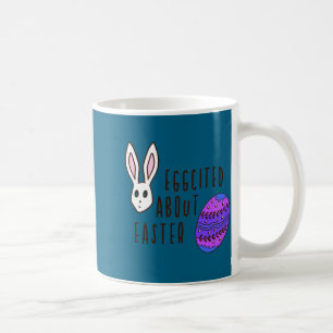 Fun easter cute humourous eggcited about easter pu coffee mug