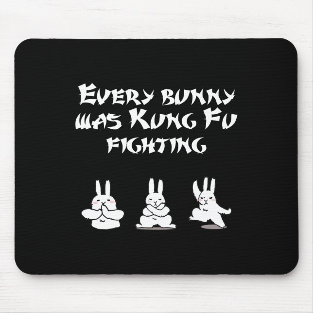 Fun Easter Every Bunny Was Kung Fu Fighting Karate Mouse Mat (Front)