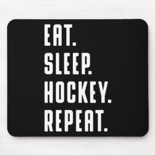 Fun Eat Sleep Hockey Repeat Fun Graphic For Women  Mouse Mat
