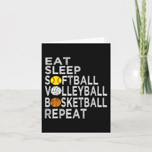 Fun Eat Sleep Softball Volleyball Basketball Boys Card