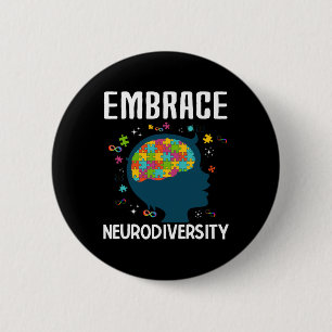 Fun Embrace Neurodiversity Quote Autism Awareness 6 Cm Round Badge
