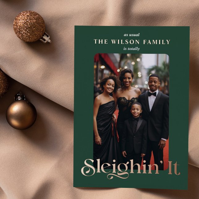 Fun Emerald Green Sleighin It Family Photo Foil Holiday Card (Creator Uploaded)