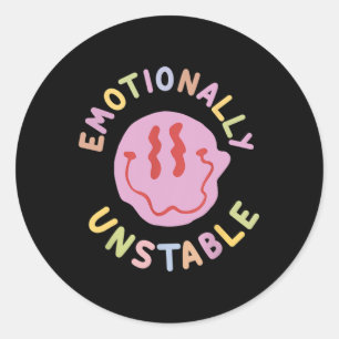Fun Emotionally Unstable Retro Mental Health Aware Classic Round Sticker