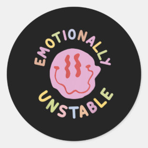 Fun Emotionally Unstable Retro Mental Health Aware Classic Round Sticker