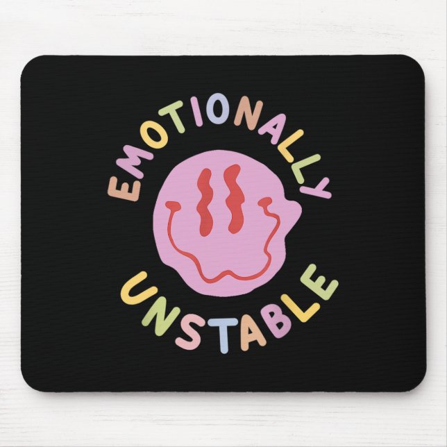Fun Emotionally Unstable Retro Mental Health Aware Mouse Mat (Front)