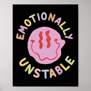 Fun Emotionally Unstable Retro Mental Health Aware Poster