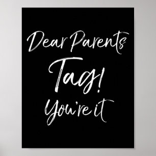 Fun End Of School Quote Last Day Dear Parents Day! Poster