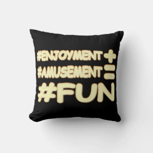 "FUN EQUATION" Cute Expression Design. Buy Now Cushion