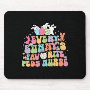 Fun Every Bunny's Favourite Peds Nurse Nursing Eas Mouse Mat