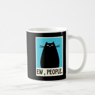 Fun Ew People cat  Japanese Cat  Kawaii Anime  Coffee Mug