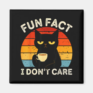 Fun Fact I Don't Care Funny Black Cat Saying Quote Magnet