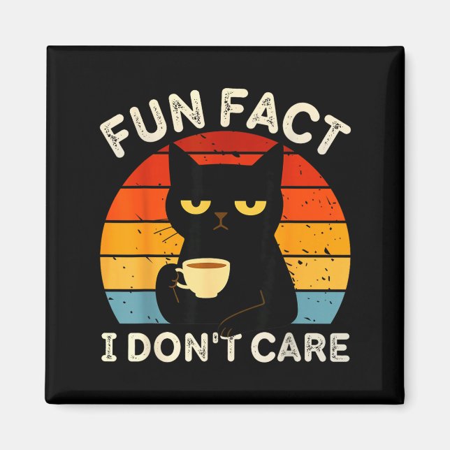 Fun Fact I Don't Care Funny Black Cat Saying Quote Magnet (Front)