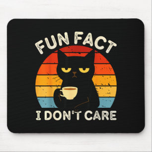 Fun Fact I Don't Care Funny Black Cat Saying Quote Mouse Mat