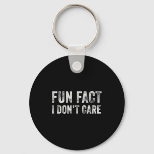 Fun Fact I Don't Care Funny Sayings Graphic Vintag Key Ring