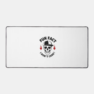 Fun Fact I Don't Care Funny Skeleton Saying (1) Desk Mat