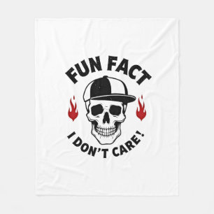 Fun Fact I Don't Care Funny Skeleton Saying (1) Fleece Blanket