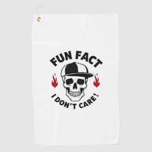 Fun Fact I Don't Care Funny Skeleton Saying (1) Golf Towel