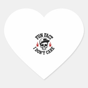 Fun Fact I Don't Care Funny Skeleton Saying (2) Heart Sticker
