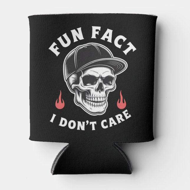 Fun Fact I Don't Care Funny Skeleton Saying Quote  Can Cooler (Front)