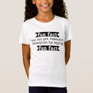 fun fact T-Shirt