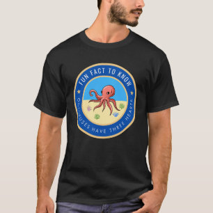 Fun fact to know about Octopuses T-Shirt