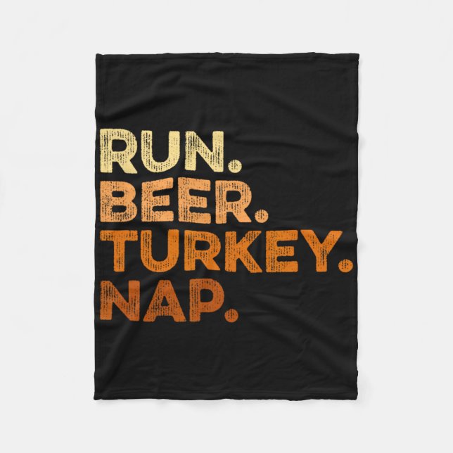 Fun Fall Sayings Thanksgiving Trot Run Beer Turkey Fleece Blanket (Front)