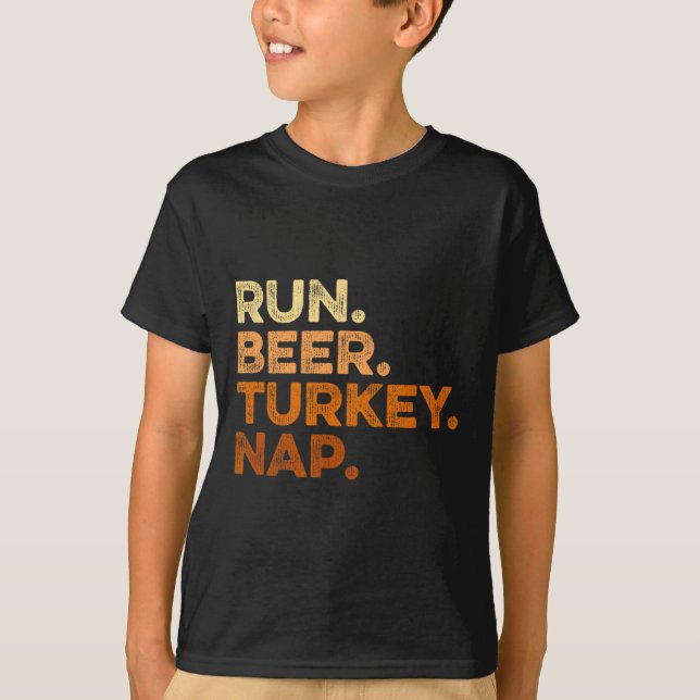 Fun Fall Sayings Thanksgiving Trot Run Beer Turkey T-Shirt (Front)