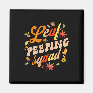 Fun Fall Season Leaves Peeper Leaf Peeping Squad Magnet