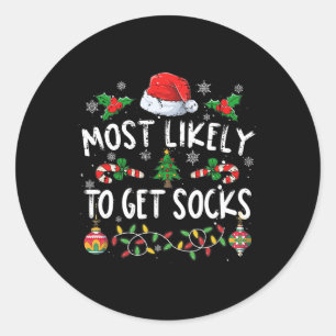 Fun Family Christmas Pyjamas Most Likely To Get So Classic Round Sticker