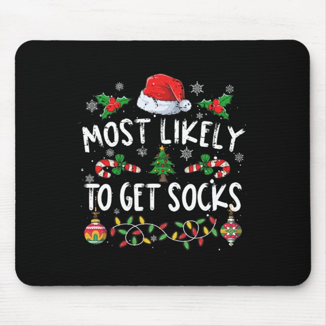 Fun Family Christmas Pyjamas Most Likely To Get So Mouse Mat (Front)